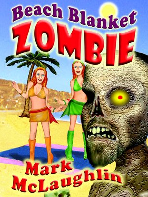 cover image of Beach Blanket Zombie